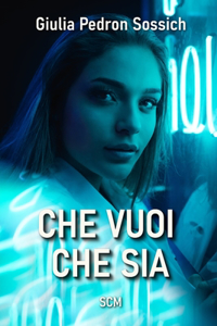 Che Vuoi Che Sia