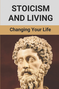 Stoicism And Living