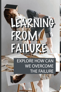 Learning From Failure