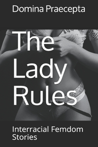 The Lady Rules