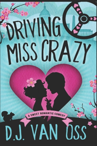 Driving Miss Crazy