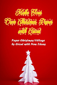 Make Your Own Christmas Paper with Cricut