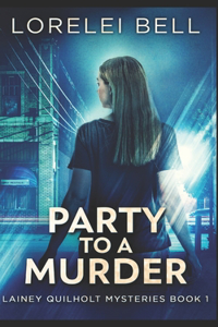 Party to a Murder