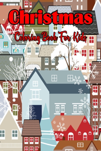 Christmas Coloring Book For Kids