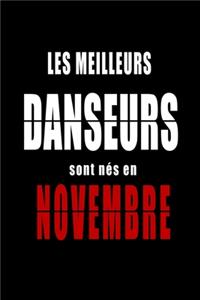 Les Meilleurs Danseurs sont nés en Novembre carnet de notes