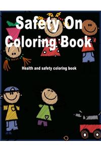 Safety On Coloring Book