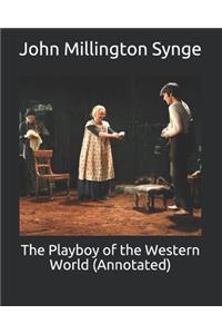 The Playboy of the Western World (Annotated)