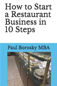 How to Start a Restaurant Business in 10 Steps