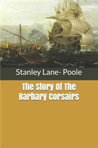 The Story Of The Barbary Corsairs