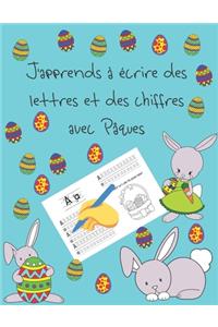 J'apprends à écrire des lettres et des chiffres avec Pâques