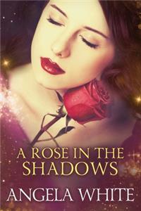 A rose in the shadows