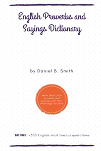 English Proverbs and Sayings Dictionary