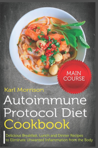 Autoimmune Protocol Diet Cookbook