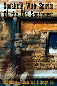 Speaking With Spirits of the Old Southwest