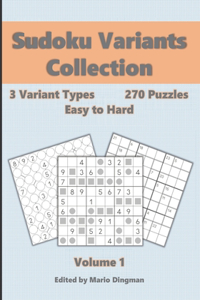 Sudoku Variants Collection Volume 1