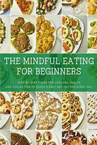 Mindful Eating for Beginners