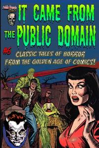 It Came From the Public Domain #6