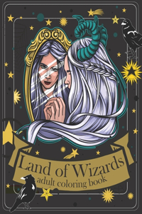 Land of Wizards Adult Coloring Book