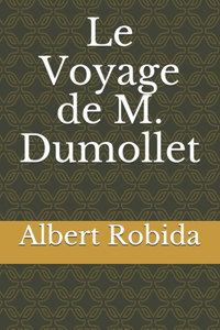Le Voyage de M. Dumollet
