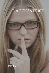 L'accusatrice