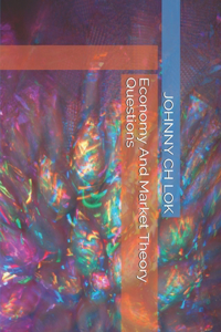 Economy And Market Theory Questions