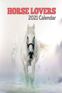 Horse Lovers Calendar 2021