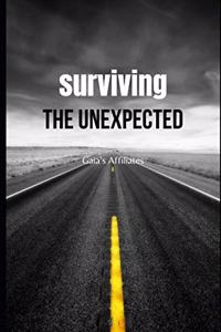 Surviving The Unexpected