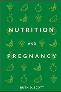 Nutrition and Pregnancy