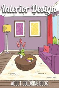 Interior Design Adult Coloring Book