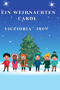 Ein Weihnachten Carol