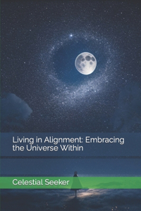 Living in Alignment