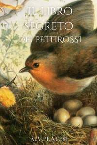 Il libro segreto dei pettirossi
