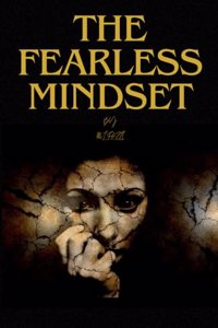 The Fearless Mindset