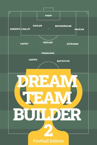 Dream Team Builder 2, Football Edition