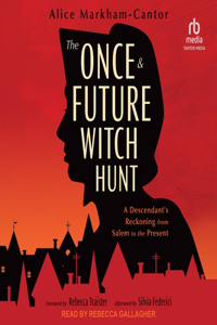 Once & Future Witch Hunt