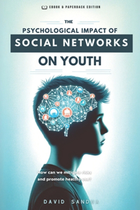 Psychological Impact of Social Networks on Youth