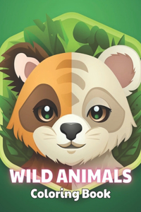 Wild Animals Coloring Book for Kids