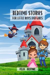 Bedtime Stories for little boys and girls