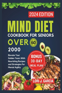 Mind Diet Cookbook For Seniors Over 60