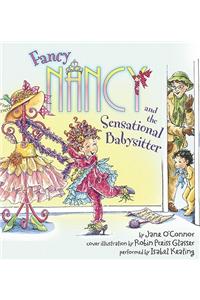Fancy Nancy and the Sensational Babysitter