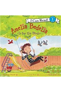 Amelia Bedelia is for the Birds