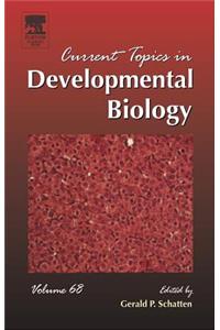 Current Topics in Developmental Biology