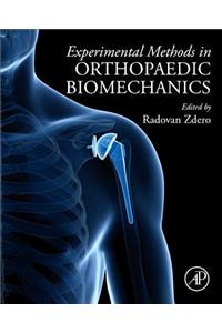 Experimental Methods in Orthopaedic Biomechanics