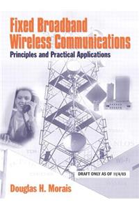 Fixed Broadband Wireless Communications