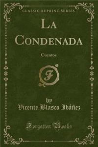 La Condenada