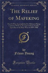 The Relief of Mafeking