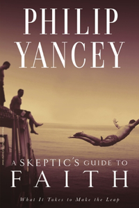 Skeptic's Guide to Faith