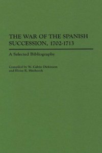 War of the Spanish Succession, 1702-1713