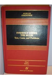 Evidence Under the Rules (Law School Casebook Series)