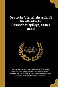 Deutsche Vierteljahrsschrift für öffentliche Gesundheitspflege, Erster Band